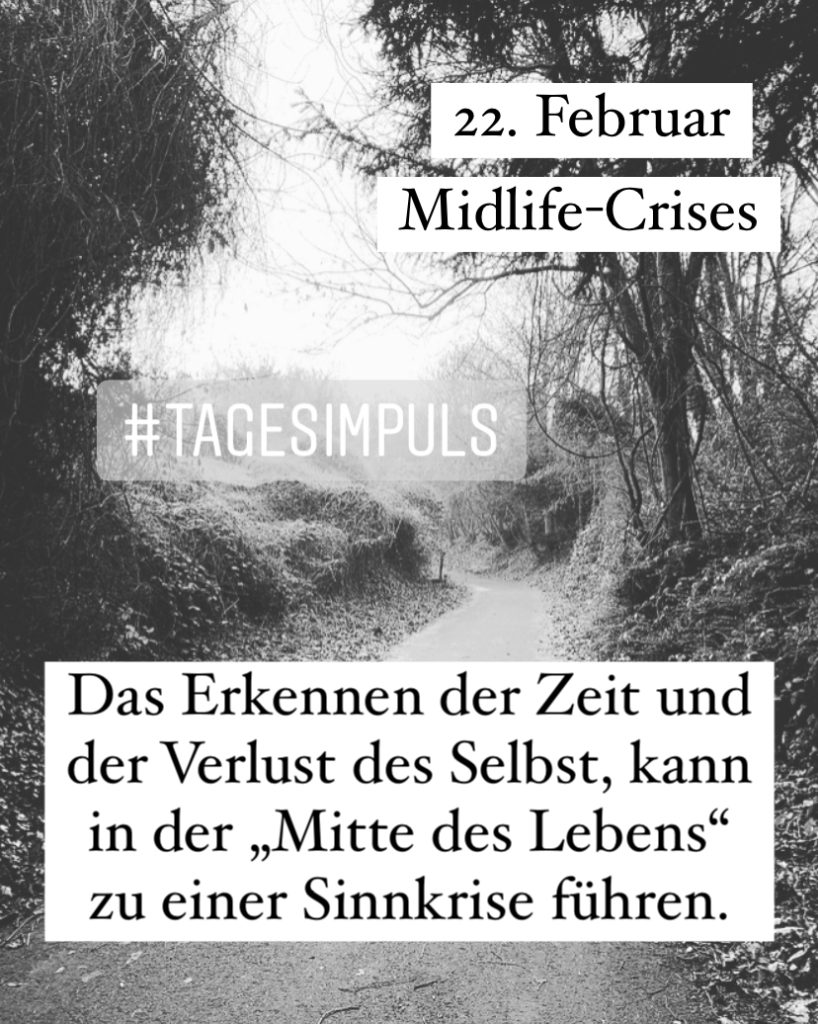 2022-02-22_karriere-liebe-leben_petraniessen_tagesimpuls_midlife-crises