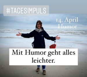 2022-04-14_karriere-liebe-leben_petraniessen_tagesimpuls_humor