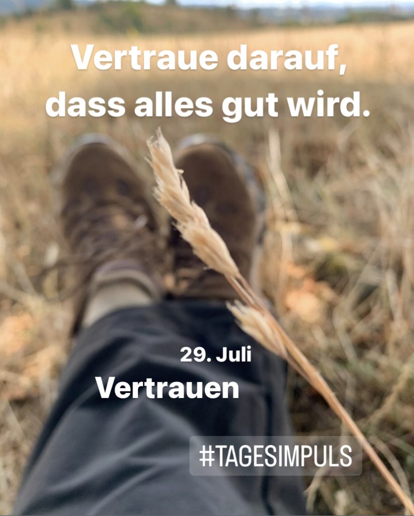2022-07-29_karriere-liebe-leben_petraniessen_tagesimpuls_vertrauen